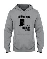 JUST A HAWAII GUY IN AN INDIANA WORLD Hooded Sweatshirt thumbnail