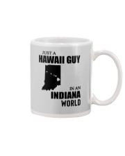 JUST A HAWAII GUY IN AN INDIANA WORLD Mug thumbnail