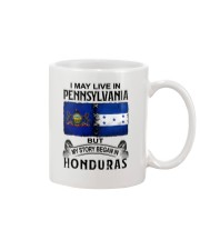 LIVE IN PENNSYLVANIA BEGAN IN HONDURAS Mug tile