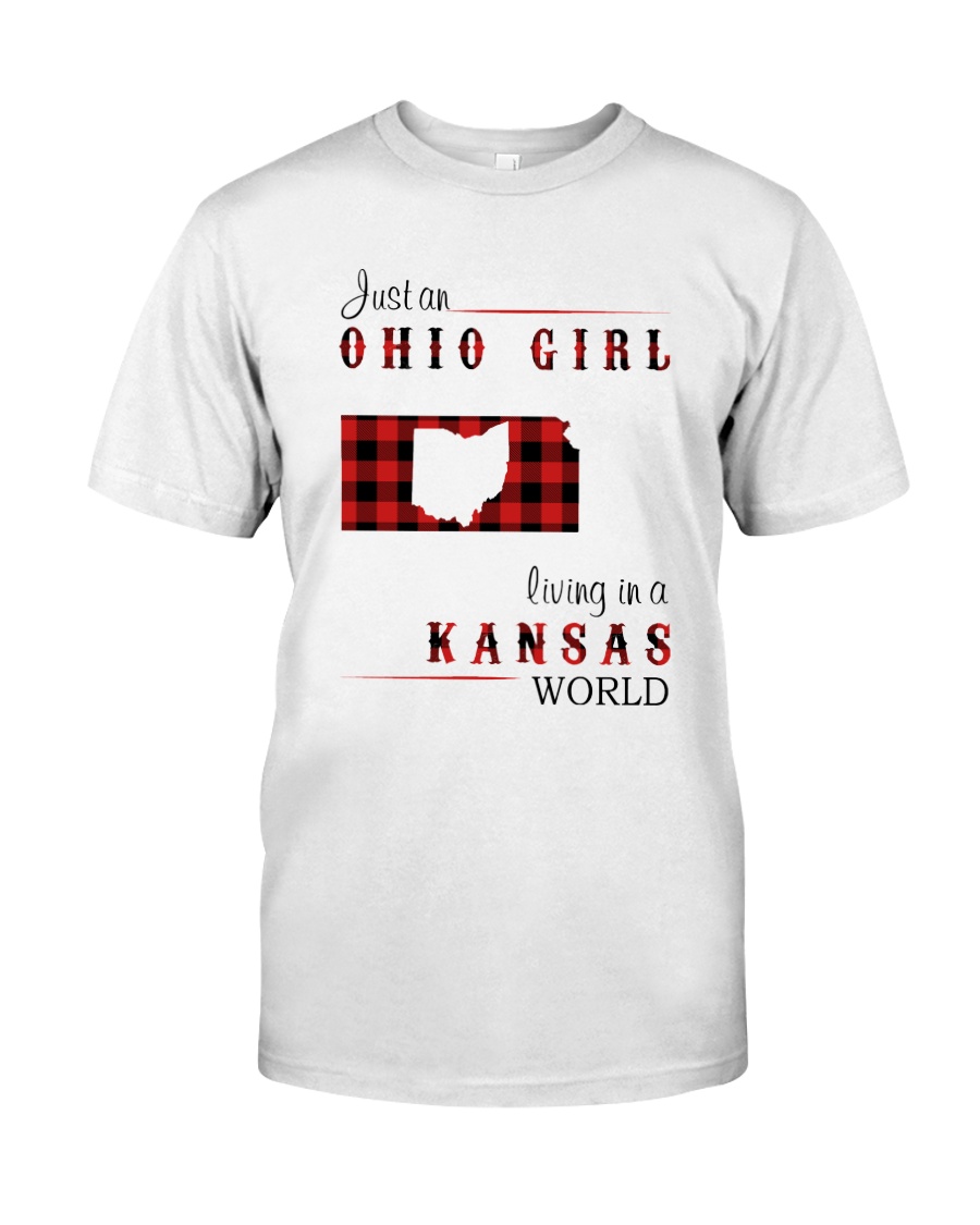 OHIO GIRL LIVING IN KANSAS WORLD Classic T-Shirt