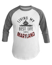 Living My Best Life In Maryland Baseball Tee tile