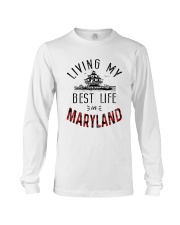Living My Best Life In Maryland Long Sleeve Tee tile