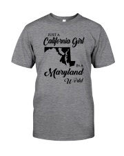 JUST A CALIFORNIA GIRL IN A MARYLAND WORLD Classic T-Shirt thumbnail