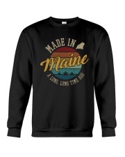 MADE IN MAINE A LONG TIME AGO VINTAGE Crewneck Sweatshirt tile