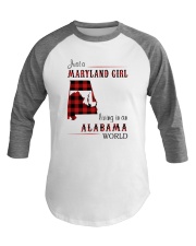 MARYLAND GIRL LIVING IN ALABAMA WORLD Baseball Tee tile