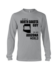 JUST A NORTH DAKOTA GUY IN AN ARIZONA WORLD Long Sleeve Tee thumbnail