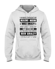 My Maine Mom Was Crazy Hooded Sweatshirt tile