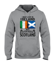 LIVE IN IRELAND BEGAN IN SCOTLAND Hooded Sweatshirt tile