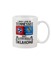LIVE IN TENNESSEE BEGAN IN OKLAHOMA Mug tile