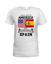 LIVE IN AMERICA BEGAN IN SPAIN ROOT Ladies T-Shirt thumbnail