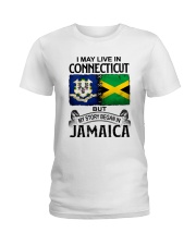 LIVE IN CONNECTICUT BEGAN IN JAMAICA Ladies T-Shirt tile
