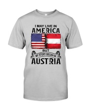 LIVE IN AMERICA BEGAN IN AUSTRIA Classic T-Shirt front