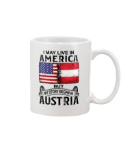 LIVE IN AMERICA BEGAN IN AUSTRIA Mug tile