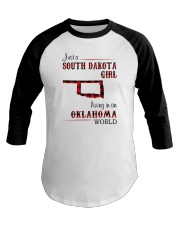 SOUTH DAKOTA GIRL LIVING IN OKLAHOMA WORLD Baseball Tee tile