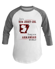 JERSEY GIRL LIVING IN ARKANSAS WORLD Baseball Tee thumbnail