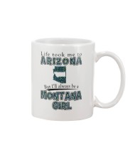 MONTANA GIRL LIFE TOOK TO ARIZONA Mug tile