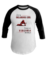 OKLAHOMA GIRL LIVING IN VIRGINIA WORLD Baseball Tee tile