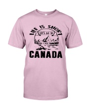 Let's Go To Canada Classic T-Shirt front