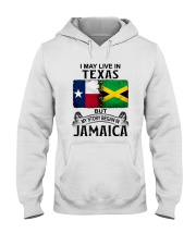 LIVE IN TEXAS BEGAN IN JAMAICA Hooded Sweatshirt thumbnail
