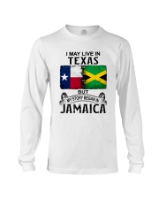 LIVE IN TEXAS BEGAN IN JAMAICA Long Sleeve Tee thumbnail