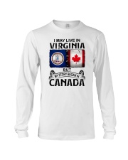 LIVE IN VIRGINIA BUT MY STORY BEGAN IN CANADA Long Sleeve Tee tile