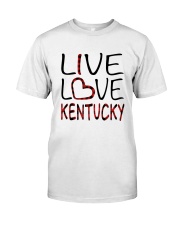 Live Love Kentucky Classic T-Shirt front