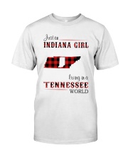 INDIANA GIRL LIVING IN TENNESSEE WORLD Classic T-Shirt front