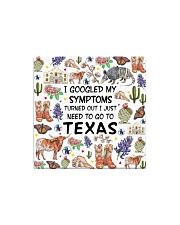TEXAS I GOOGLED MY SYMPTOMS Square Magnet tile