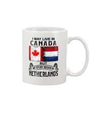 LIVE IN CANADA BEGAN IN NETHERLANDS Mug tile
