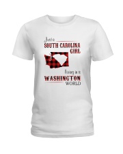 SOUTH CAROLINA GIRL LIVING IN WASHINGTON WORLD Ladies T-Shirt thumbnail