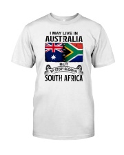 LIVE IN AUSTRALIA BEGAN IN SOUTH AFRICA Classic T-Shirt tile
