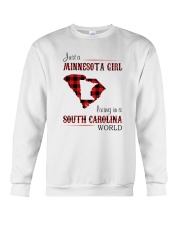 MINNESOTA GIRL LIVING IN SOUTH CAROLINA WORLD Crewneck Sweatshirt thumbnail