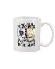 LIVE IN MASSACHUSETTS BEGAN IN RHODE ISLAND Mug tile