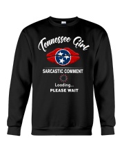 Tennessee Girl Sarcastic Comment Crewneck Sweatshirt tile