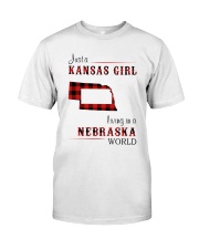 KANSAS GIRL LIVING IN NEBRASKA WORLD Classic T-Shirt front