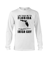 IRISH GUY LIFE TOOK TO FLORIDA Long Sleeve Tee thumbnail