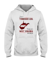TENNESSEE GIRL LIVING IN WEST VIRGINIA WORLD Hooded Sweatshirt thumbnail