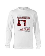 WISCONSIN GIRL LIVING IN OREGON WORLD Long Sleeve Tee thumbnail