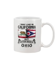 LIVE IN CALIFORNIA BEGAN IN OHIO Mug tile