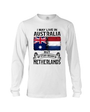 LIVE IN AUSTRALIA BEGAN IN NETHERLANDS Long Sleeve Tee tile
