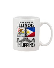 LIVE IN ILLINOIS BEGAN IN PHILIPPINES Mug tile