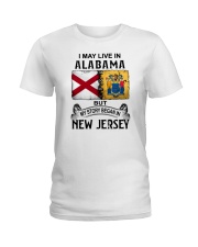 LIVE IN ALABAMA BEGAN IN NEW JERSEY Ladies T-Shirt tile