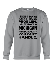 MICHIGAN PERSONALITY YOU CAN'T HANDLE Crewneck Sweatshirt tile