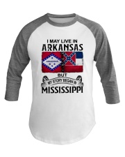 LIVE IN ARKANSAS BEGAN IN MISSISSIPPI Baseball Tee tile