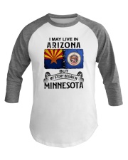 LIVE IN ARIZONA BEGAN IN MINNESOTA Baseball Tee tile