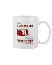 MARYLAND GIRL LIVING IN PENNSYLVANIA WORLD Mug thumbnail