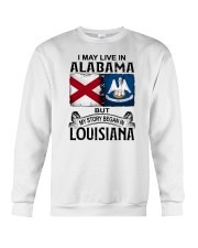 LIVE IN ALABAMA BEGAN IN LOUISIANA Crewneck Sweatshirt tile
