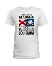 LIVE IN ALABAMA BEGAN IN LOUISIANA Ladies T-Shirt tile