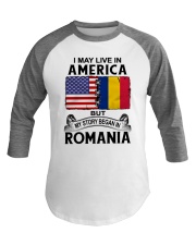 LIVE IN AMERICA BEGAN IN ROMANIA ROOT WOMEN Baseball Tee thumbnail