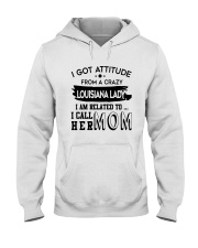 I GOT ATTITUDE FROM A CRAZY LOUISIANA LADY Hooded Sweatshirt thumbnail